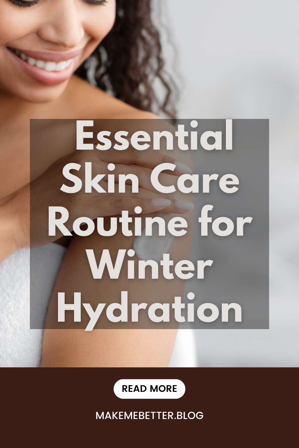 Surprise Tips to Keep Your Skin Hydrated in Winter – Make Me Better Thrive