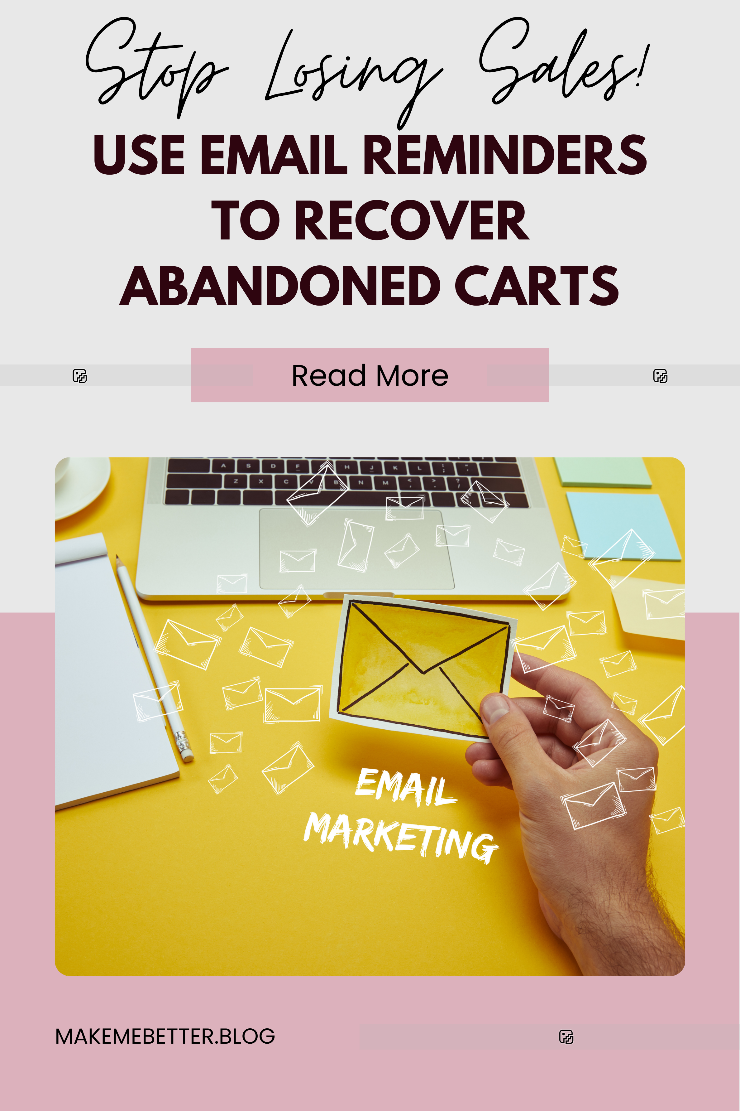 How to Reduce Cart Abandonment with Email Reminders – Make Me Better Thrive